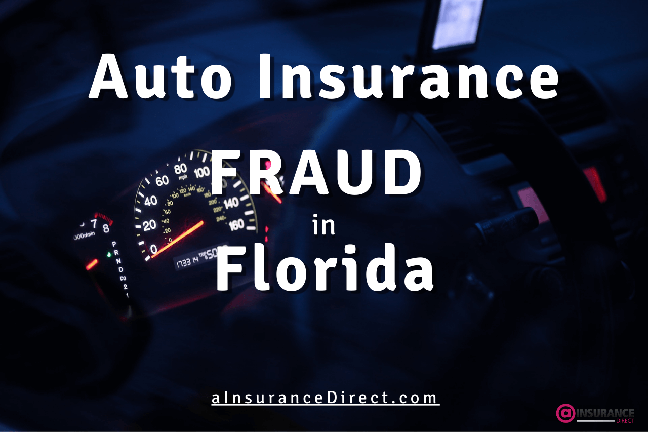 Car Insurance Fraud in Florida