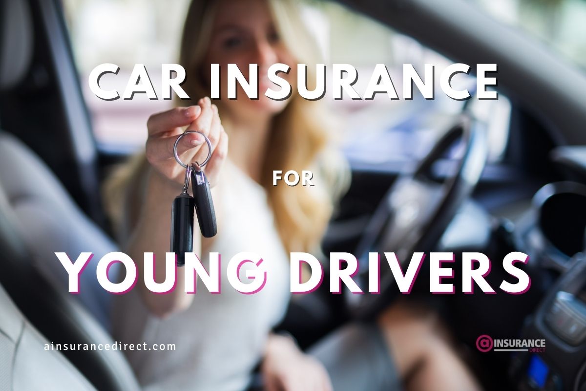Get Cheap Car Insurance for Teens and Young Drivers