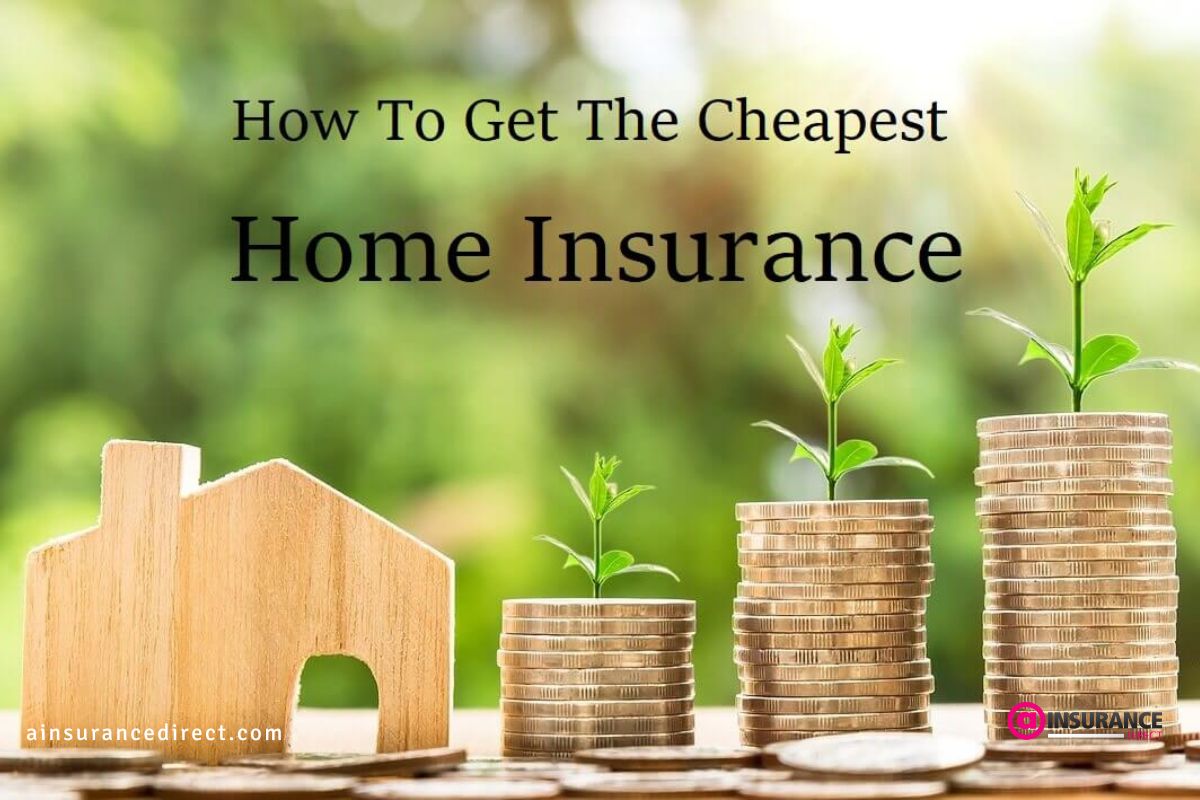 Get The Cheapest Homeowner Insurance