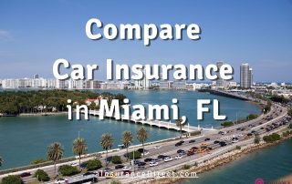 Compare Car Insurance in Miami, FL