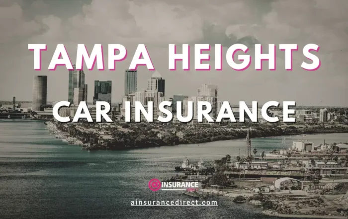 Compare car insurance quotes in Tampa Heights, FL. Find The Best Deal On Auto Insurance in Tampa Heights, Florida.