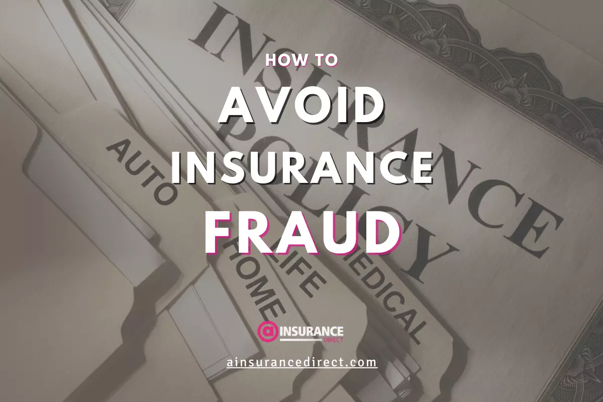 Insurance Fraud How to Avoid It in Florida, Texas and TN
