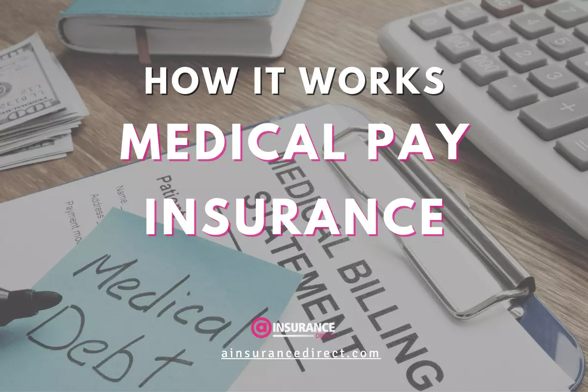 Medical Pay Insurance - How it Works in Tennessee