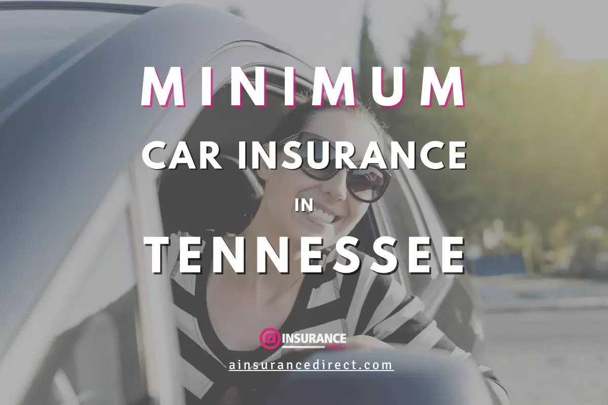 Minimum Car Insurance in Tennessee