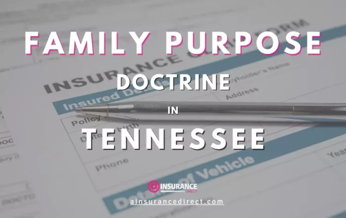 The Family Purpose Doctrine for Car Insurance in Tennesse