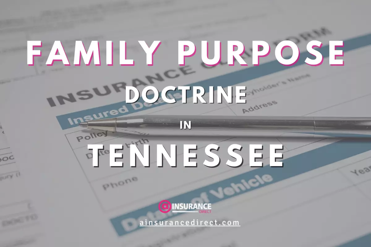 The Family Purpose Doctrine for Car Insurance in Tennessee 