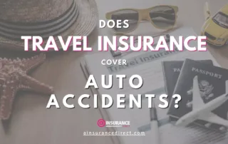 Does Travel Insurance Cover Car Insurance and Auto Accidents?