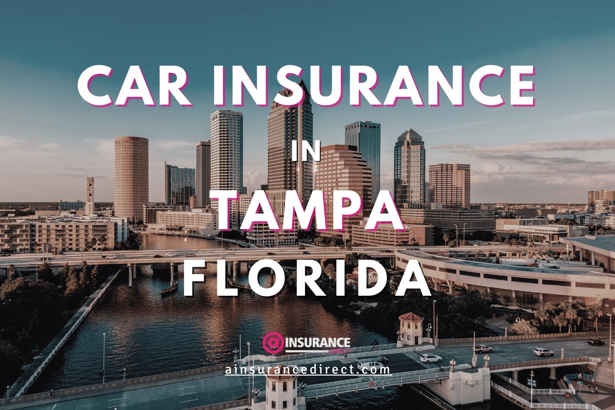 Cheap Car Insurance in Tampa, Florida Cheap Car Insurance in Tampa, Florida
